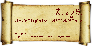 Királyfalvi Áldáska névjegykártya